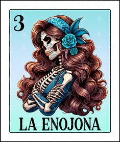 a card with a skeleton holding a flower in it's hair and the words la enjona written below