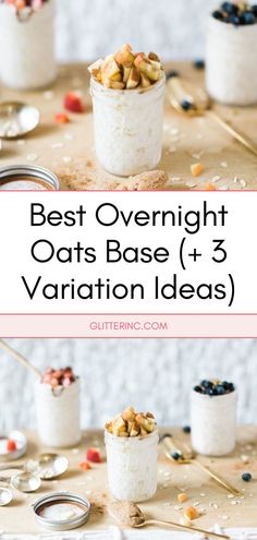 the best overnight oats base + 3 variation ideas