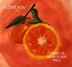 an orange with the words i love you on it