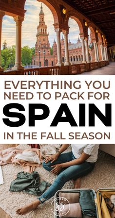 Plaza de Espana, Sevilla and woman packing in her bedroom Spain Outfit Ideas September, Madrid Autumn Outfit