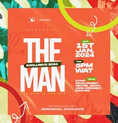 an event poster for the man with various colors and shapes on it's side