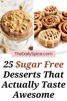 desserts that actually taste awesome are the best sugar free desserts and they're easy to make