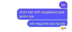 two text messages with the same caption in different languages, one says short hair with eyeglasses pal guso nya edi nga