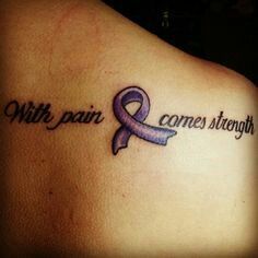 Emotional Equations, With Pain Comes Strength, Purple Ribbon Tattoos, Crohns Tattoo, Tattoos Mom, Strong Tattoos, Survivor Tattoo, Awareness Tattoo, Ribbon Tattoos