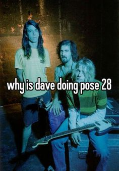 three people standing next to each other with the words why is dave doing pose 28?