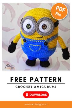 a crochet minion is shown with the text free pattern