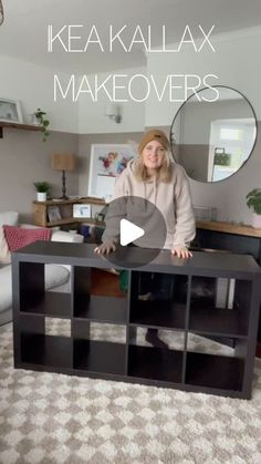 a woman standing in front of a black table with mirrors on it and the words ikea kallax makeovers