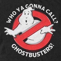 the ghostbuster logo on a black t - shirt that says who ya gon na call?