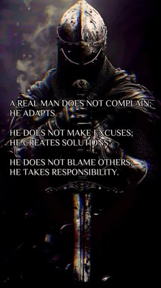 knight inspirational quote Medieval Quotes, Knight Quote, Be A Warrior, Chess Master, Anime Inspiration, The Tao, The Comeback, Hero Poster, Man Up Quotes