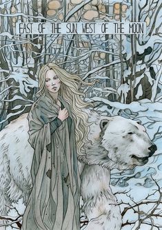 a drawing of a woman standing next to a polar bear with the words, east of the sun mesof the moon