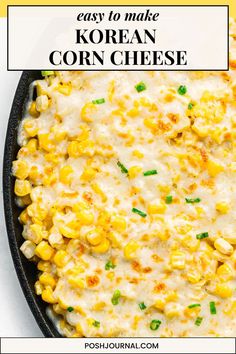 an easy to make korean corn cheese casserole in a cast iron skillet