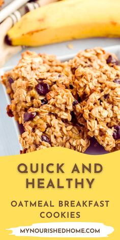 granola and healthy oatmeal breakfast cookies on a plate with bananas in the background