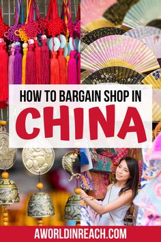 the words how to bargain in china are overlaid by images of colorful chinese fans