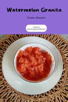 watermelon granita in a white bowl on a wicker place mat with text overlay