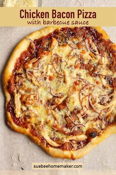 chicken bacon pizza with barbecue sauce is shown on a baking sheet and has the words chicken bacon pizza written above it