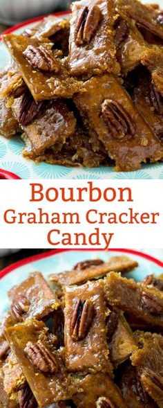 bourbon graham cracker candy on a plate with pecans in the background and text overlay