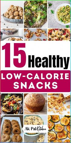 the cover of 15 healthy low - calorie snacks