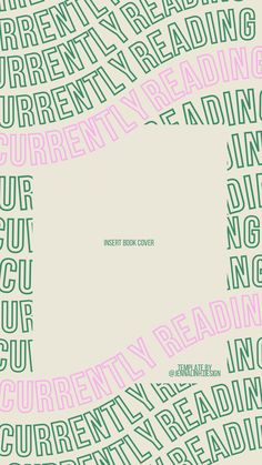 a book cover with the words currently reading in pink and green on top of it