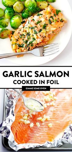 grilled salmon and brussel sprouts on a plate with the title garlic salmon cooked in foil