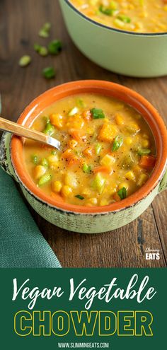 two bowls of vegetable chowder on a wooden table with text overlay that reads vegan vegetable chowder