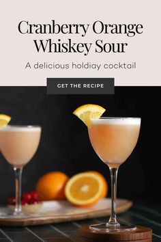 the cranberry orange whiskey sour is served in coupe glasses