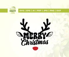 merry christmas reindeer head svg file for cricut and silhouette cut files by creative crafts