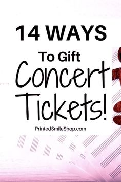 This blog post discusses concert ticket gifts and how to gift concert tickets. Learn the best ideas for planning a concert ticket gift surprise to help you have a fun concert ticket reveal. Learn more about printable concert ticket templates at printedsmileshop.com