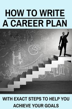 IMAGE OF MAN CLIMBING CAREER LADDER TO DEMONSTRATE BLOG POST STEPS YOU CAN TAKE TO ACHIEVE CAREER GOALS Career Plan, Career Progression, Development Plan, Career Goals