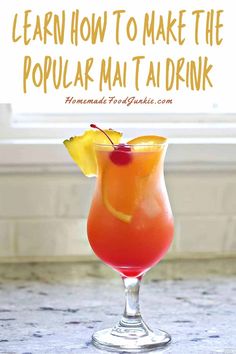 a drink in a glass with the words learn how to make the popular maita drink