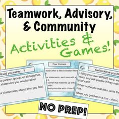 a poster with words that read teamwork, advisory and community activities & games no prep