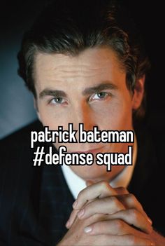 a man wearing a suit and tie with the words patrick batman defense squad