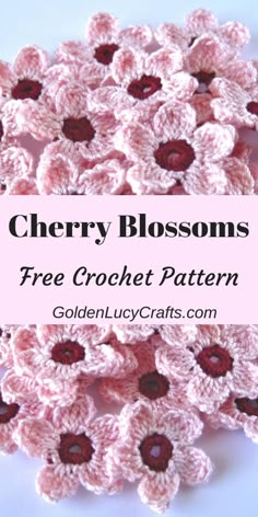 crocheted flowers with the words cherry blossoms free crochet pattern on it