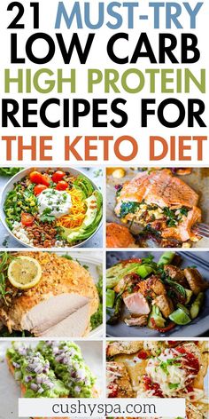 the 21 must try low carb high protein recipes for the keto diet - cushy spa