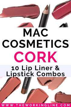 Cork Lipliner Mac, Mac Cork Lip Liner Combo, Mac Cork Lip Liner, Lipstick Combinations, Mac Cork, Lip Liner Drugstore, Pink Lipstick Mac