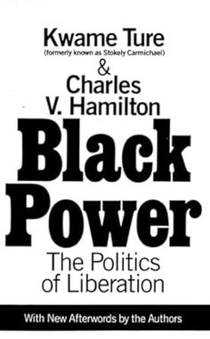 Black Power : The Politics of Liberation Kwame Ture, Stokely Carmichael, History Taking, Polk County, Civil Rights Movement, Social Change, Black Power, Books To Buy, Book Box