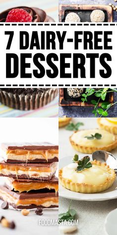 seven dairy - free desserts with text overlay