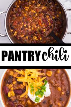 two pictures with the words pantry chili in black and white, one is filled with beans