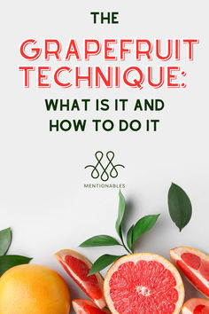 the grapefruit technique what is it and how to do it by meriornale's