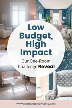 the words low budget, high impact our one room challenge reveal