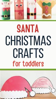 santa christmas crafts for toddlers that are easy to make and great for the holidays