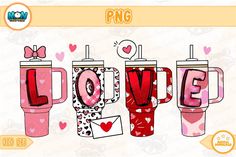 the word love is made up of three cups with hearts and bows on them,