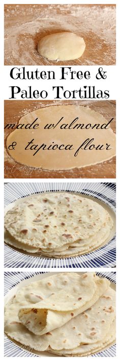 three different types of tortillas on plates with the words gluten free and paleo tortillas