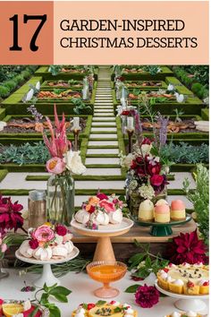 an outdoor garden - inspired christmas dessert table with flowers, cakes and cupcakes