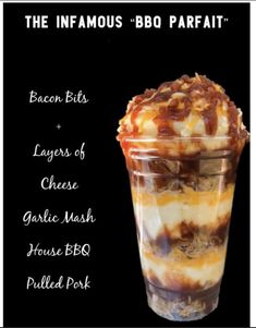 the infamous bbq parfait with layers of cheese and garlic