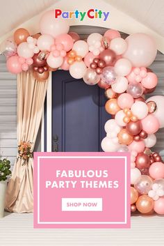 a pink and gold balloon arch with the words fabulous party themes shop now