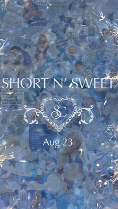 a poster with the words short n'sweet written in white and surrounded by images of women