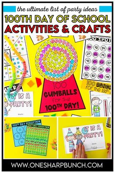 the 100th day of school activities and crafts for children to do with their teacher's classroom