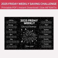 a black and white poster with fireworks on it that says, 25 friday week saving challenge