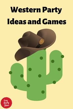 the western party ideas and games are on display in this printable poster for children's parties