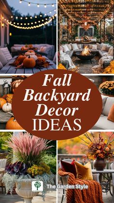 fall backyard decor ideas that are easy to do and great for the garden or patio